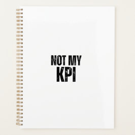 Not My KPI Daily Productivity Sarcasm Planner プランナー手帳