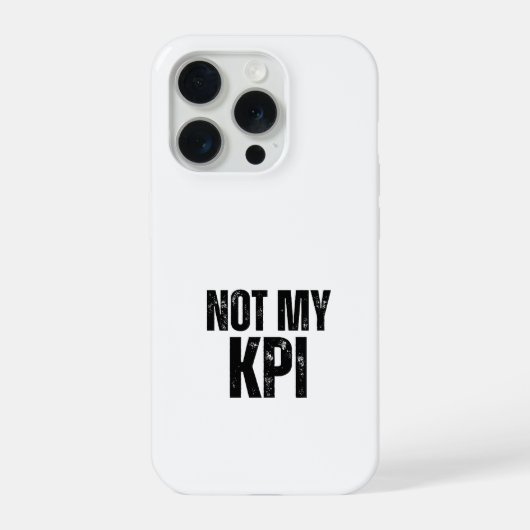 Not My KPI Impact Resistant Typographic iPhoneケース (裏面)