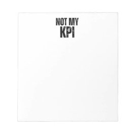 Not My KPI Minimalist Daily Task List Notepad ノートパッド