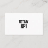 Not My KPI Minimalist Professional Business Card 名刺 (正面)
