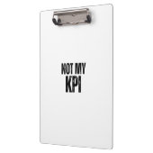 Not My KPI Sleek Office Typographic Clipboard クリップボード (左)