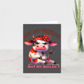 Not My Pasture Not My Bul Funny Cow Farm Saying Ad カード (正面)