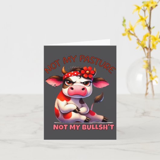 Not My Pasture Not My Bul Funny Cow Farm Saying Ad カード (黄色い花)