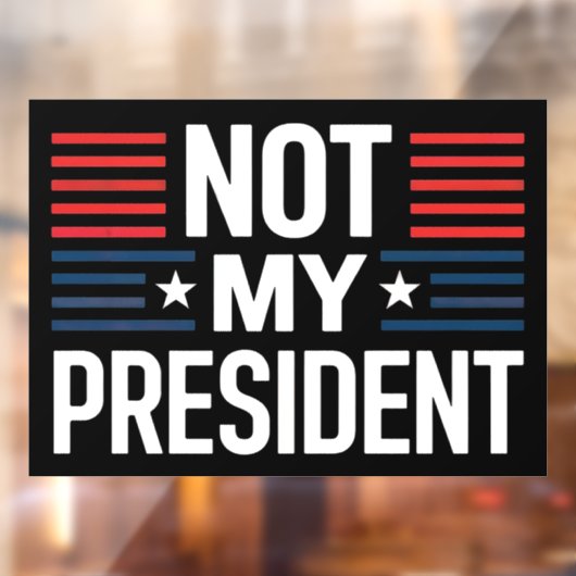 Not My President ウィンドウサイン (シート2)