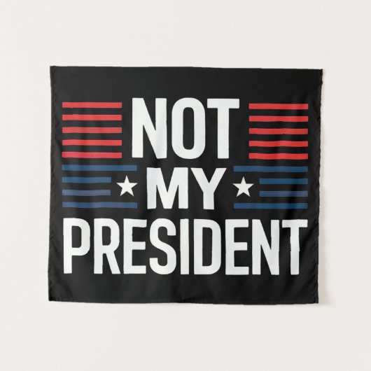 Not My President タペストリー (正面(横))