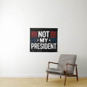 Not My President タペストリー (インサイチュ(横))
