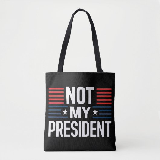 Not My President トートバッグ (正面)