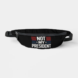 Not My President ファニーパック