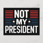 Not My President ポストカード (正面)