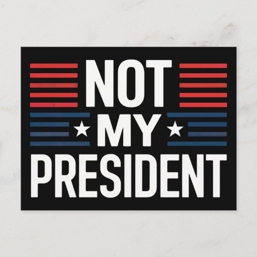 Not My President ポストカード (正面)
