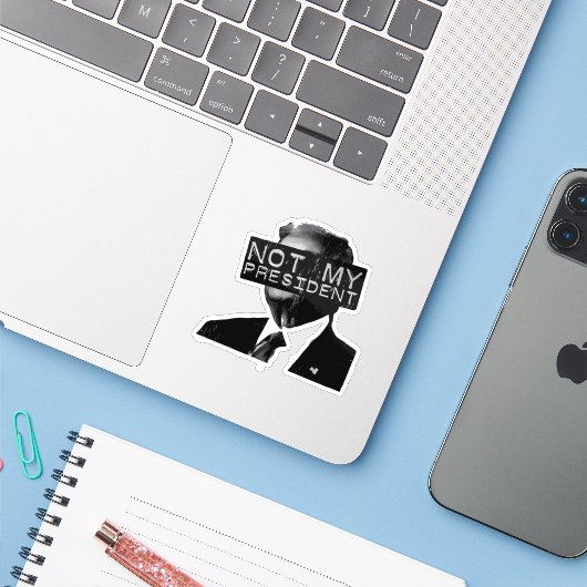 Not my President Anti Trump Inaguration Liberal シール (ノートパソコンとiPhone)