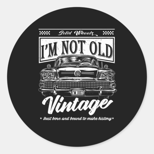 Not Old Justヴィンテージカークラシック誕生日ギフト ラウンドシール (正面)
