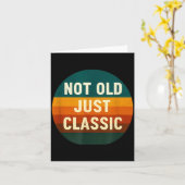 Not Old Just Clic Funny Quote Tee Birthday  カード (黄色い花)