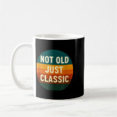 Not Old Just Clic Funny Quote Tee Birthday コーヒーマグカップ (左)
