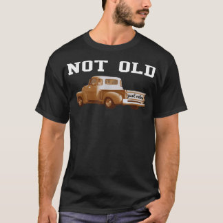 Not Old Just Retro Vintage Old Pickup Square Truck Tシャツ