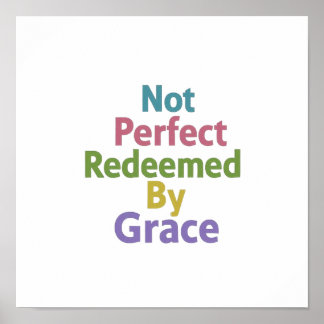 Not Perfect Redeemed By Grace Minimalist Clean ポスター