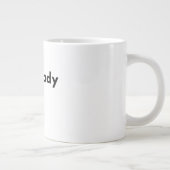 Not Ready Yet Minimal Text Mug ジャンボコーヒーマグカップ (右)