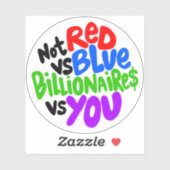 Not Red Vs Blue, Billionaires Vs YOUビニールステッカー シール (シート)