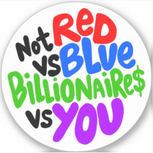 Not Red Vs Blue, Billionaires Vs YOUビニールステッカー シール