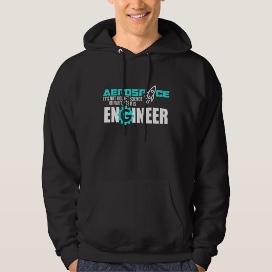 Not Rocket Science Aerospace Engineerエンジニアリング パーカ (正面)