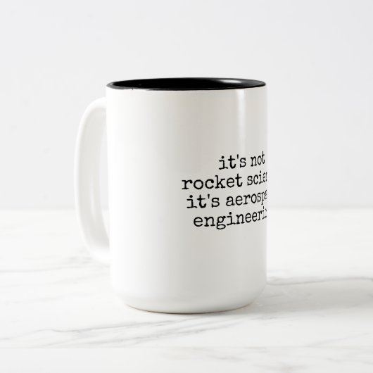 Not Rocket Science Funny Aerospace Engineer Gift ツートーンマグカップ (正面左)