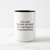 Not Rocket Science Funny Aerospace Engineer Gift ツートーンマグカップ (中央)