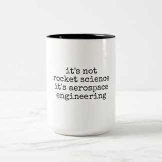 Not Rocket Science Funny Aerospace Engineer Gift ツートーンマグカップ
