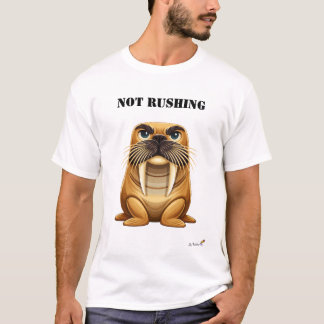 Not Rushing Funny Walrus T-Shirt Tシャツ