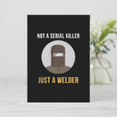 Not Serial Killer Just a Welder溶接ミーム 案内状 (スタンド正面)