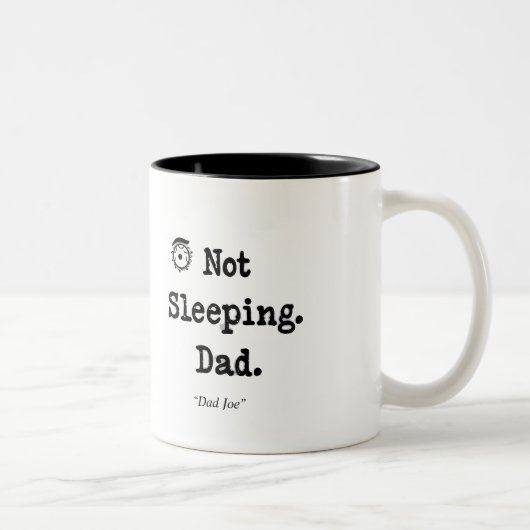 Not Sleeping Dad Mug – Funny Custom Gift ツートーンマグカップ (右)