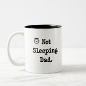 Not Sleeping Dad Mug – Funny Custom Gift ツートーンマグカップ (左)