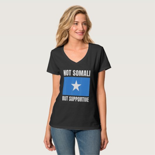 Not Somali But Supportive Somalia Flag Support Tシャツ (正面フル)