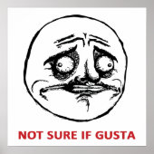 Not Sure もし Gusta – ポスター (正面)
