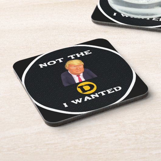 Not The D I Wanted Beverage Coaster コースター (左側)