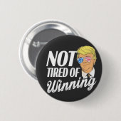 Not Tired of Winning Trump Maga inauguration Day 缶バッジ (正面&裏面)