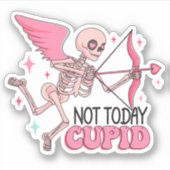 Not Todayおもしろい Cupidスケルトンアンチ – バレンタイン シール (正面)