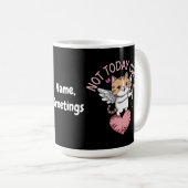 Not Todayキュピッおもしろいトと可愛いアンチ – バレンタイン コーヒーマグカップ (正面右)