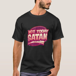 Not Todayサタン多分明日アイロンゴシック引用文A Tシャツ