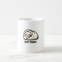 Not Today - かわいい疲れたキャラクターのブランケットブリトー
