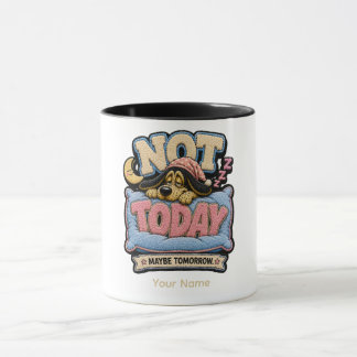 Not Today オリジナル ジョークTシャツ 三 マグカップ