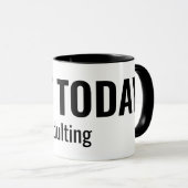 NOT TODAY - Adulting Funny Typography マグカップ (正面右)