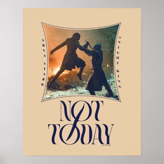 "Not Today" Arya Stark Vs. The Night King ポスター (正面)