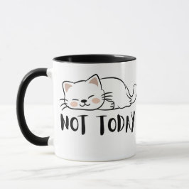 Not Today Cat Cute Funny Coffee Mug マグカップ