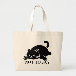 Not Today Cat Tote Bag Cute Art Design ラージトートバッグ