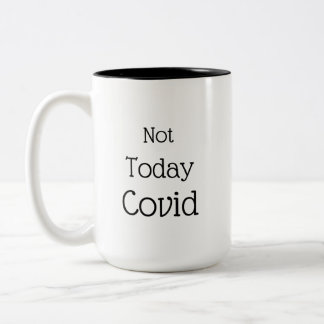 Not Today Covid ツートーンマグカップ