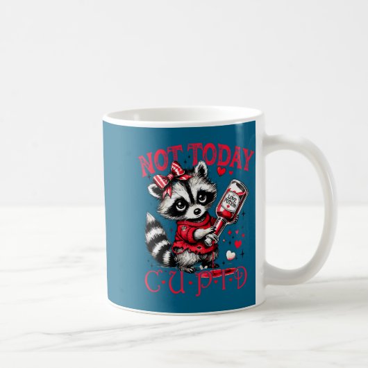 Not Today Cud Funny Raccoon Valentines Day Cute Ki コーヒーマグカップ (右)