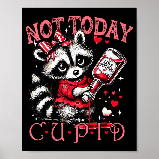 Not Today Cud Funny Raccoon Valentines Day Cute Ki ポスター (正面)