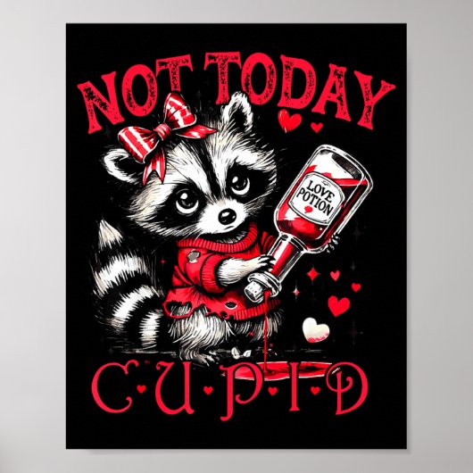 Not Today Cud Funny Raccoon Valentines Day Cute Ki ポスター (正面)
