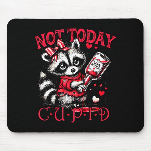 Not Today Cud Funny Raccoon Valentines Day Cute Ki マウスパッド (正面)