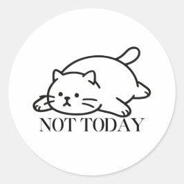 Not Today Cute Lazy Cat Mood ラウンドシール